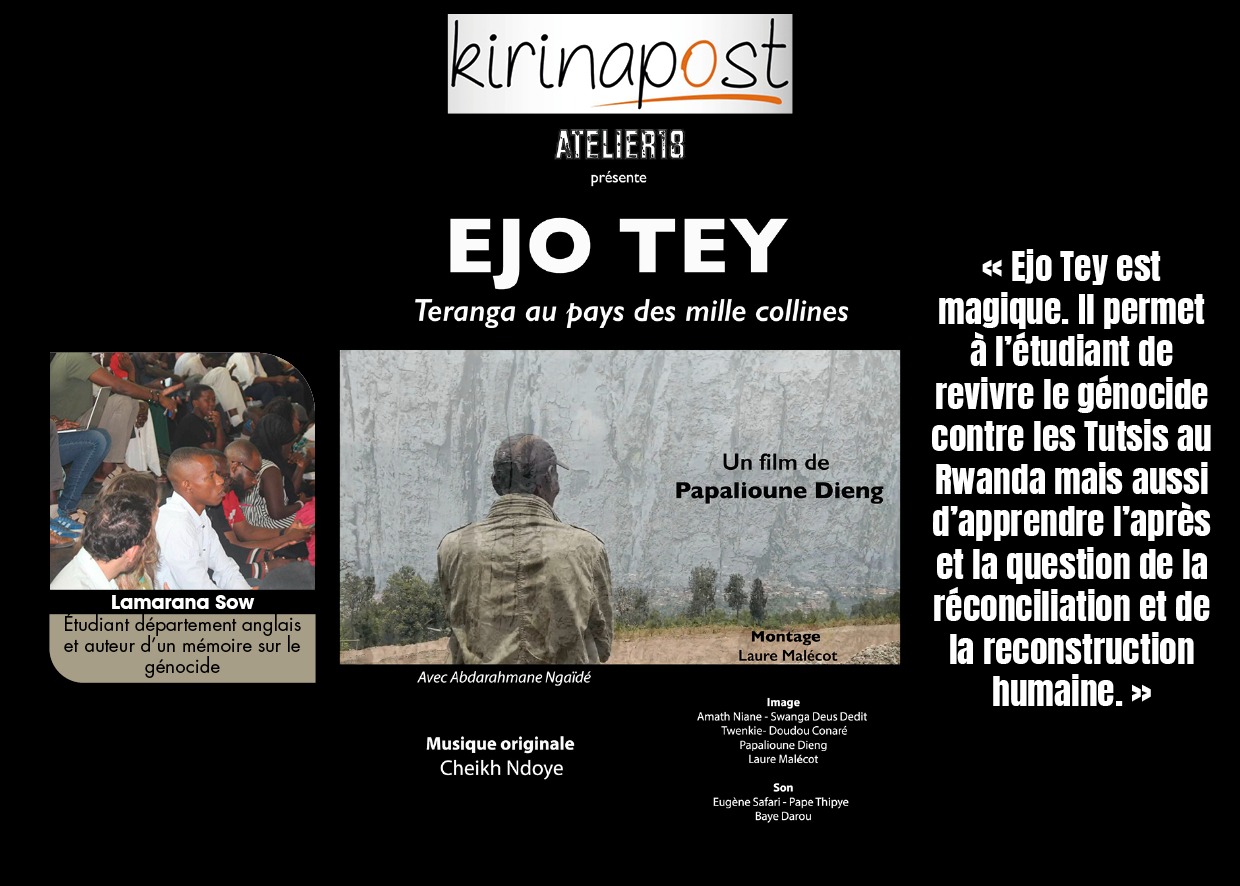 Loin du Livre Près de L’Ecran : Un Voyage au Rwanda, une approche analytique du film Ejo Tey (Par Mamadou Lamarana Sow), Information Afrique Kirinapost