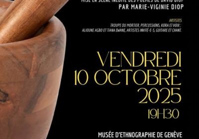 Un spectacle dénommé « le mortier » célèbre David Diop et Miriam Makéba à Genève, Information Afrique Kirinapost