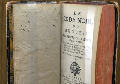 L’abrogation du honteux « Code noir » sera examinée le 28 mai prochain à l’Assemblée nationale française, Information Afrique Kirinapost