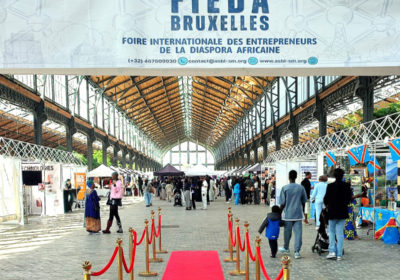 BRUXELLES : LE PARI GAGNANT DE LA FOIRE INTERNATIONALE DES ENTREPRENEURS DE LA DIASPORA AFRICAINE, Information Afrique Kirinapost